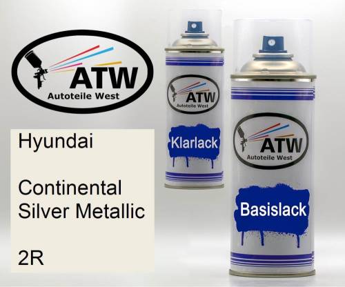 Hyundai, Continental Silver Metallic, 2R: 400ml Sprühdose + 400ml Klarlack - Set, von ATW Autoteile West.